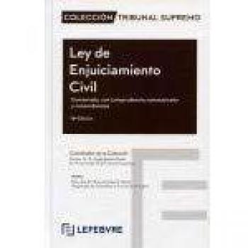 Ley de Enjuiciamiento Civil Comentada 10ª Edición: Colección Tribunal Supremo