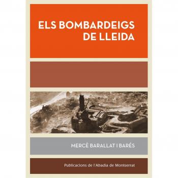 Els Bombardeigs De Lleida