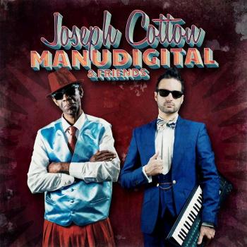 Digital Collaboration Vinyl: Manudigital x Joseph Cotton & Friends