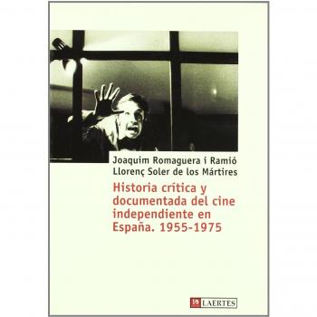 Historia crítica y documentada del cine independiente en España. 1955-1975: 25