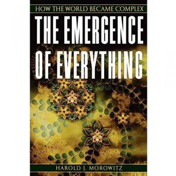 The Emergence of Everything: How the World Became Complex