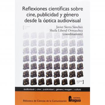 REFLEXIONES CIENTIFICAS SOBRE CINE PUBLICIDAD Y GENERO O.A.