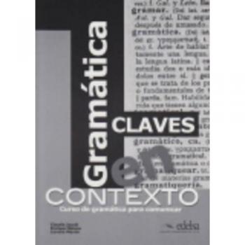 Gramática en contexto - libro de claves: Cuaderno de claves - Jacobi, Claudia;Melone, Enrique;Menón, Lorena Mariel