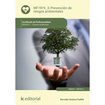 Prevención de riesgos ambientales. SEAG0211 - Gestión ambiental