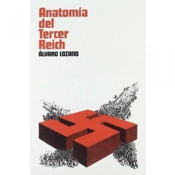 Anatomía Del Tercer Reich: El debate y los historiadores