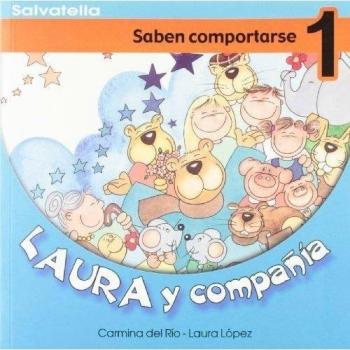 Laura y compañia 1: Saben comportarse