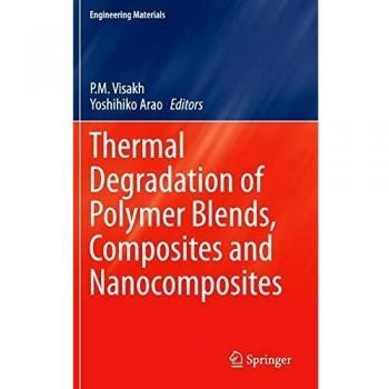 Thermal Degradation of Polymer Blends, Composites and Nanocomposites