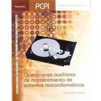 Operaciones auxiliares de mantenimiento de sistemas microinformáticos