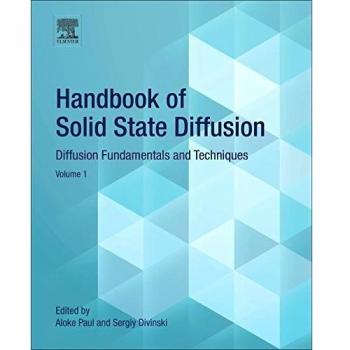 Handbook of Solid State Diffusion: Volume 1: Diffusion Fundamentals and Techniques