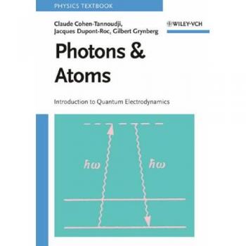 Photons and Atoms: Introduction to Quantum Electrodynamics
