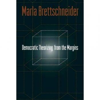 Democratic Theorizing from the Margins