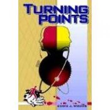 Turning Points: A Transformative Journey by Eddie J. Woods