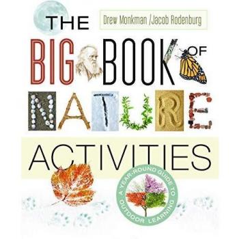 The Big Book of Nature Activities: A Year-Round Guide to Outdoor Learning