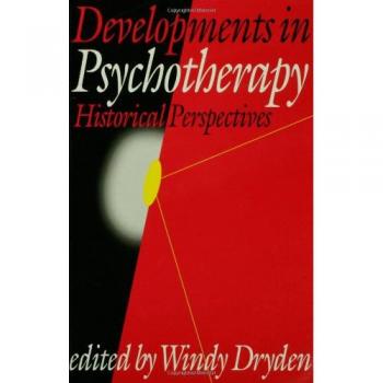 Historical Perspectives in Psychotherapy: A Comprehensive Guide by Sage Publications