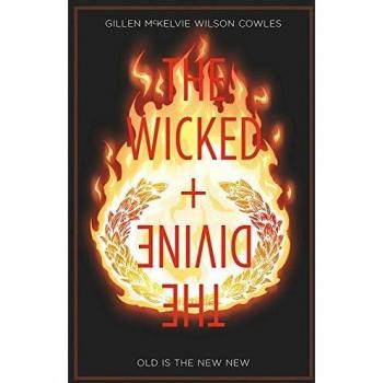 The Wicked + The Divine Volume 8: Old is the New New