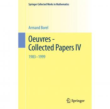 Oeuvres - Collected Papers IV: 1983 - 1999: 4