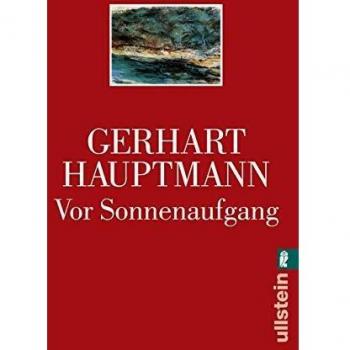 Before Sunrise: Social Drama by Gerhart Hauptmann