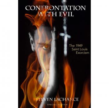 Confrontation with Evil: The 1949 Saint Louis Exorcism by Steven Allen LaChance - True Story of Demonic Possession and Exorcism