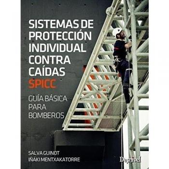 Sistema de protección individual contra caidas. Guía básica para bomberos