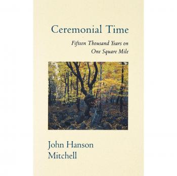 Ceremonial Time: Fifteen Thousand Years on One Square Mile