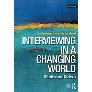 Interviewing in a Changing World