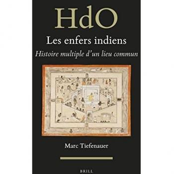Les Enfers Indiens: Histoire Multiple d'Un Lieu Commun: 33