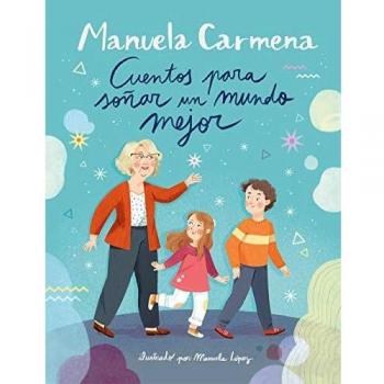 Cuentos para soñar un mundo mejor