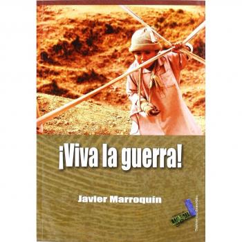 ¡Viva la guerra!