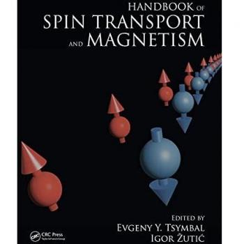 Spin Transport and Magnetism Handbook: CRC Press Edition