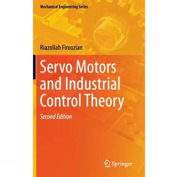 Servo Motors and Industrial Control Theory