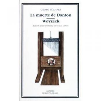 La muerte de Danton; Woyzeck
