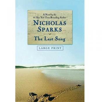 Nicholas Sparks The Last Song - Romantic Fiction Novel with Coming-of-Age Themes