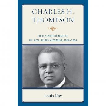 Charles H. Thompson: Civil Rights Movement Policy Entrepreneur (Paperback)