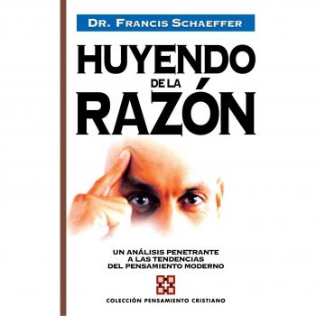 Huyendo De La Razón