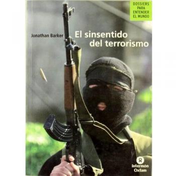 Sinsentido del terrorismo, el