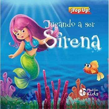 Jugando A Ser Sirena: POP UP: 1