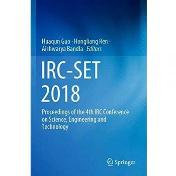 IRC-SET 2018: Proceedings of the 4th IRC Conference on Science, Engineering and Technology