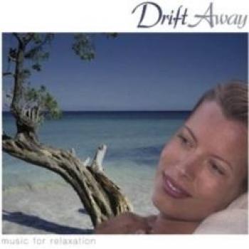 Drift Away... Music For Relaxtion