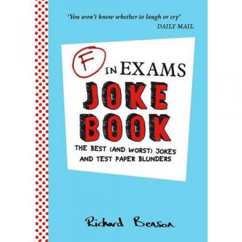 Libro de Chistes F en Exámenes: Los Mejores (y Peores) Chistes y Errores en Pruebas