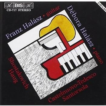 Franz Halász & Debora Halász Play Castelnuovo-Tedesco, Santorsola, Shostakovich, Haug