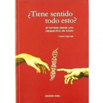 ¿Tiene sentido todo esto?: Rústica