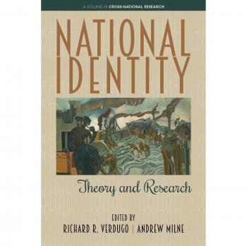 National Identity: Theory and Research (Cross-National Perspectives)