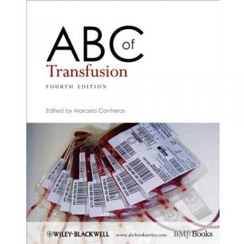 Comprehensive Guide to Blood Transfusion: ABC of Transfusion by Blackwell Publishers