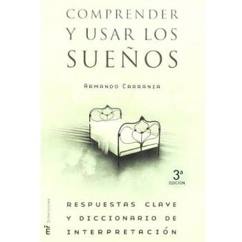 Comprender y usar los sueños