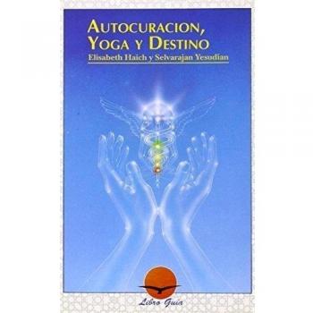 Autocuración, Yoga y Destino