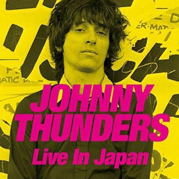 Johnny Thunders - Live in Japan (Music CD + 3 DVDs)