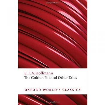 The Golden Pot and Other Tales: A New Translation by Ritchie Robertson