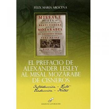 El Prefacio de Alexander Lesley al misal Mozàrabe de Cisneros
