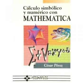 Cálculo Simbólico y Numérico con MATHEMATICA