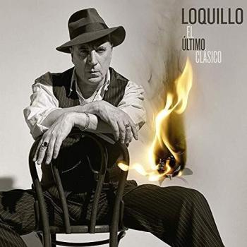 Loquillo - El Último Clásico